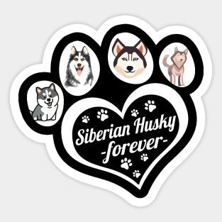 Siberian Husky forever Sticker